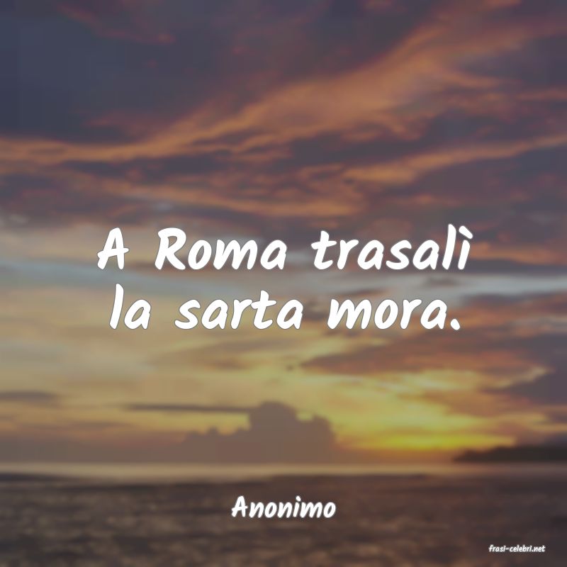 frasi di Anonimo
