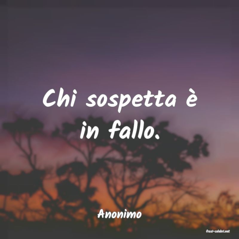 frasi di Anonimo