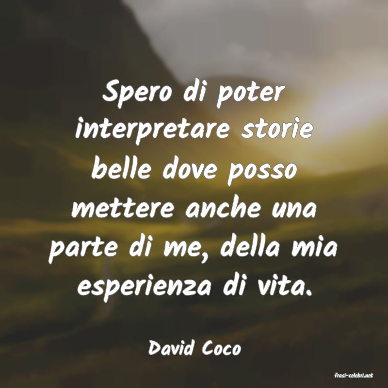 frasi di David Coco