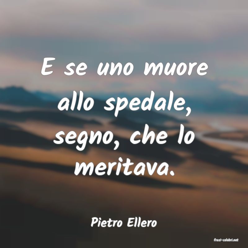 frasi di Pietro Ellero