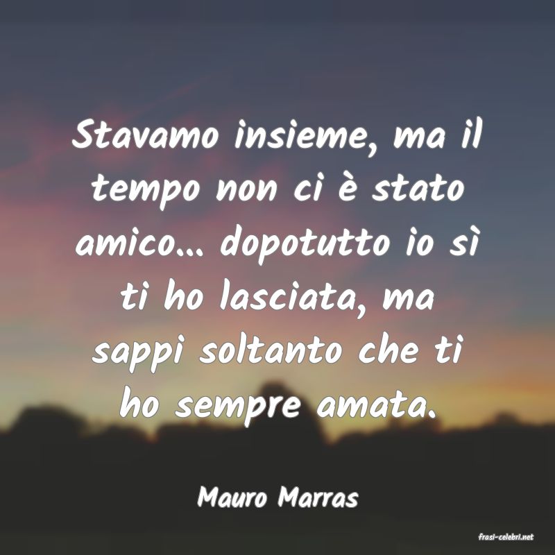 frasi di Mauro Marras