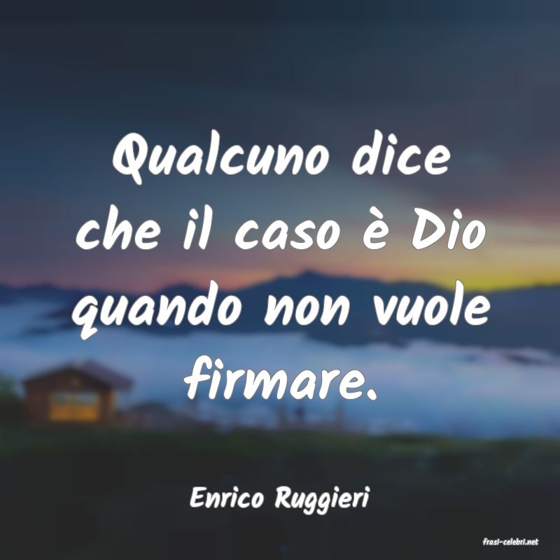 frasi di Enrico Ruggieri