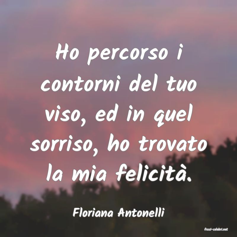 frasi di Floriana Antonelli