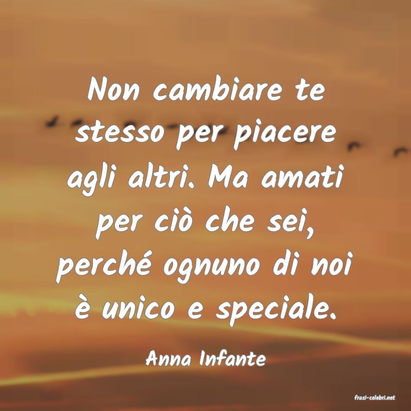 frasi di  Anna Infante
