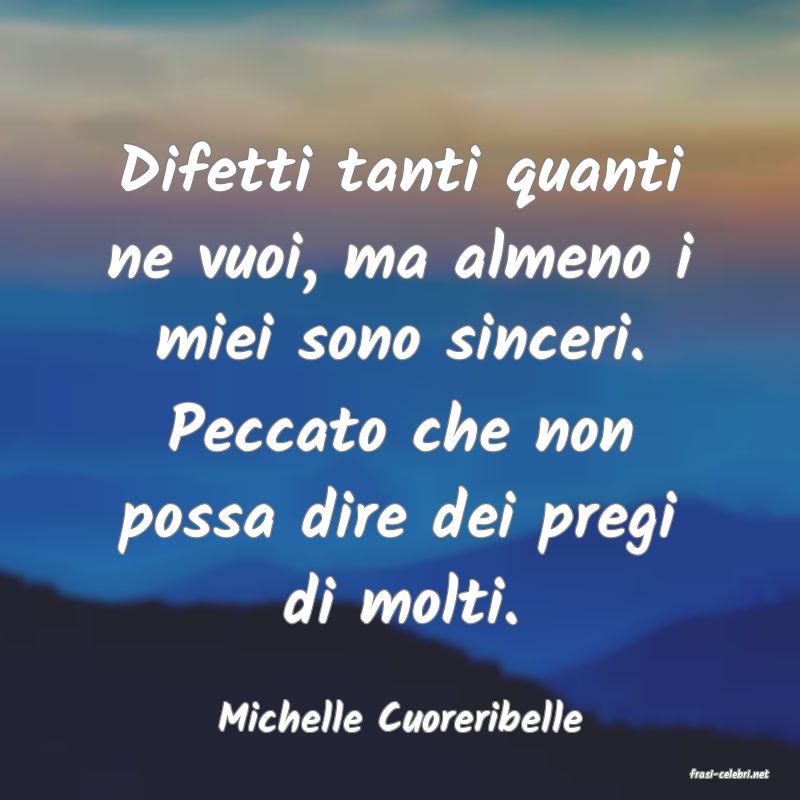 frasi di Michelle Cuoreribelle