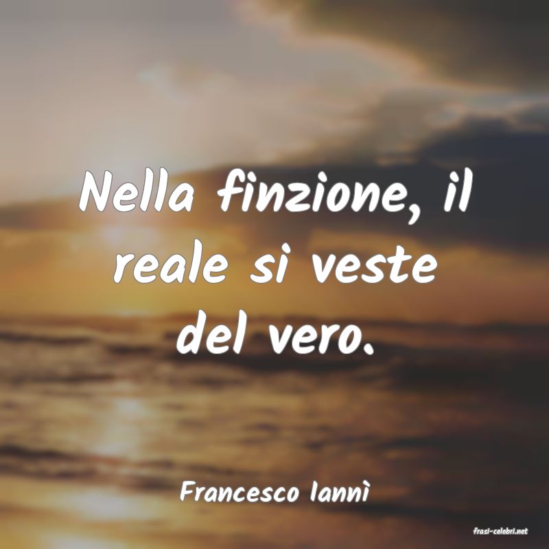 frasi di Francesco Iann