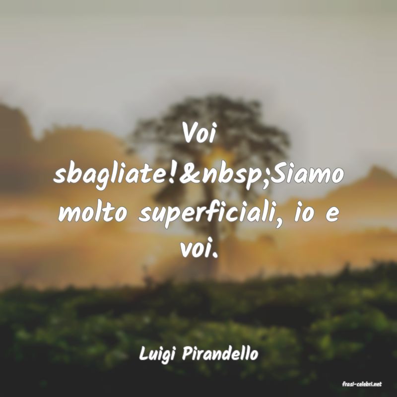 frasi di Luigi Pirandello