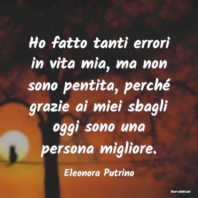 frasi di  Eleonora Putrino
