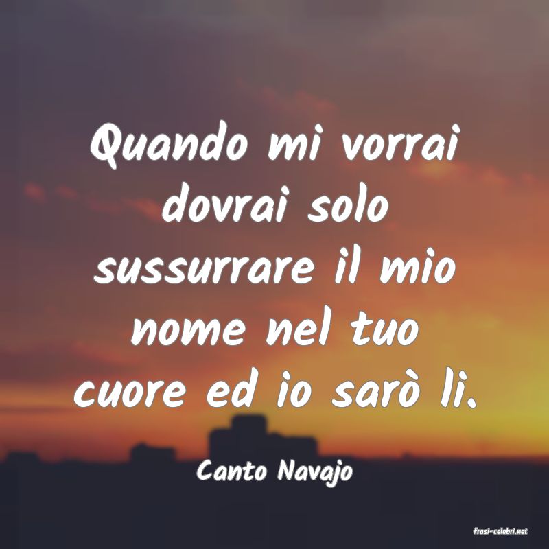 frasi di  Canto Navajo
