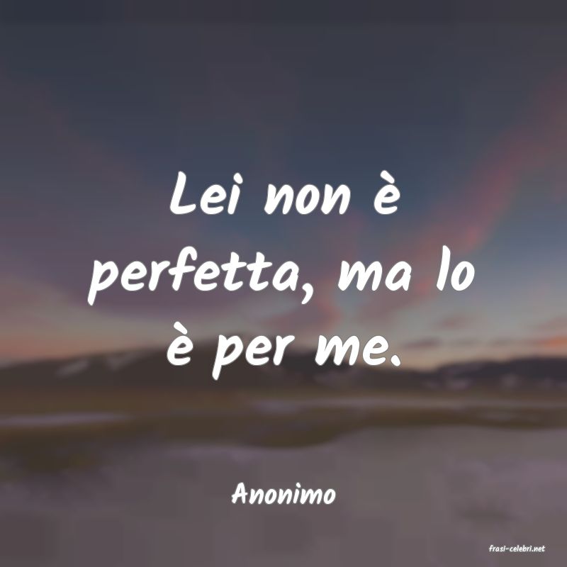 frasi di  Anonimo
