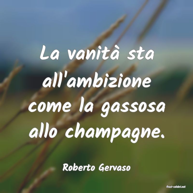 frasi di  Roberto Gervaso
