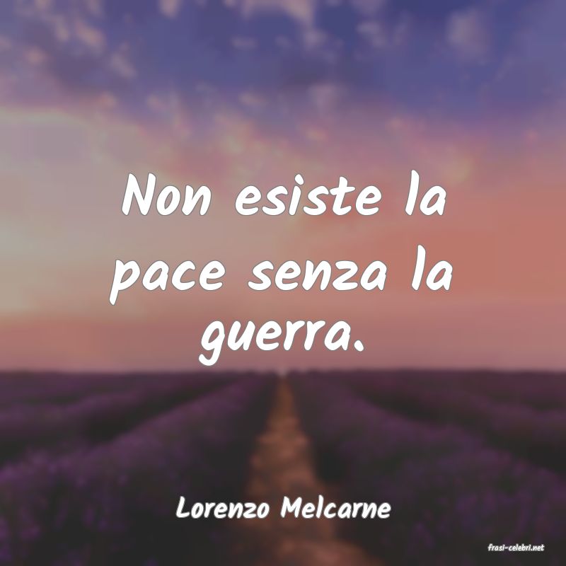 frasi di Lorenzo Melcarne