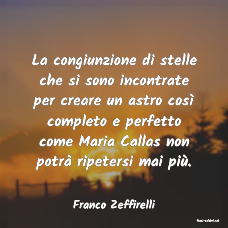 frasi di Franco Zeffirelli