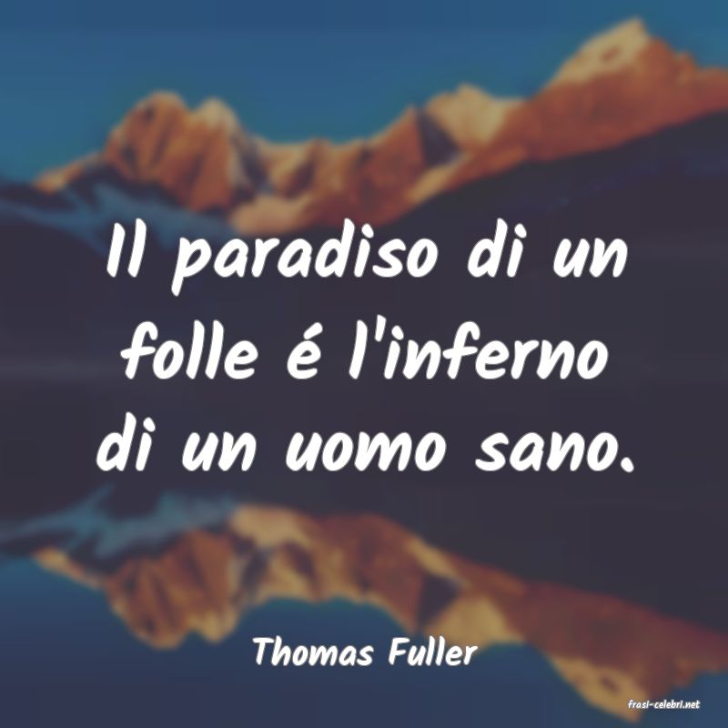 frasi di Thomas Fuller