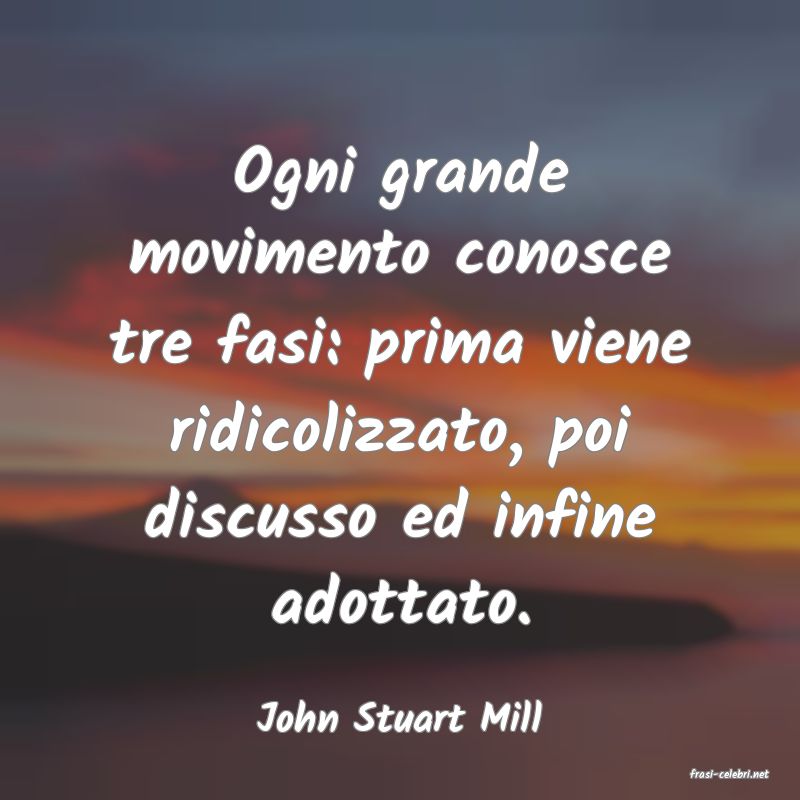 frasi di John Stuart Mill