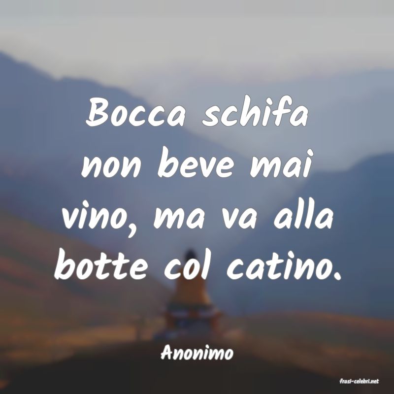 frasi di Anonimo