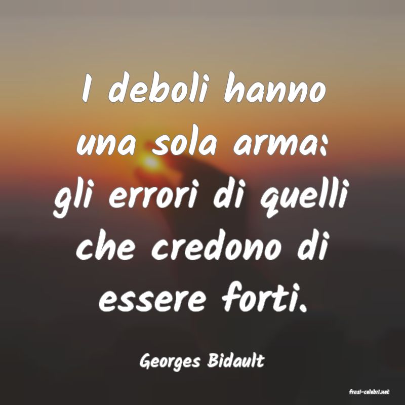 frasi di Georges Bidault