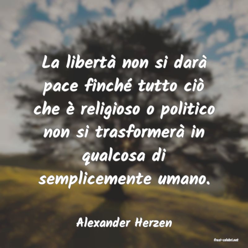 frasi di Alexander Herzen