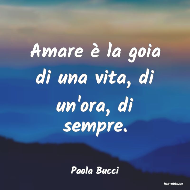 frasi di Paola Bucci