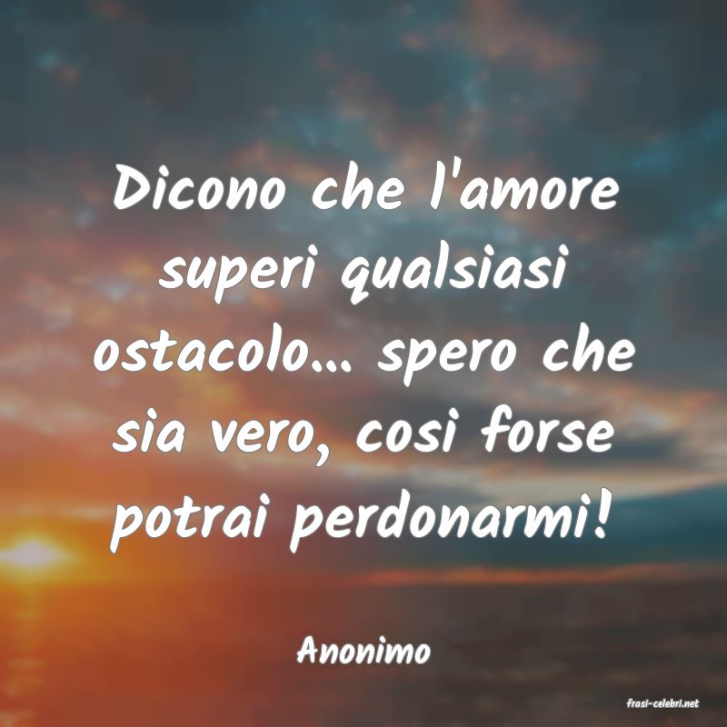 frasi di Anonimo