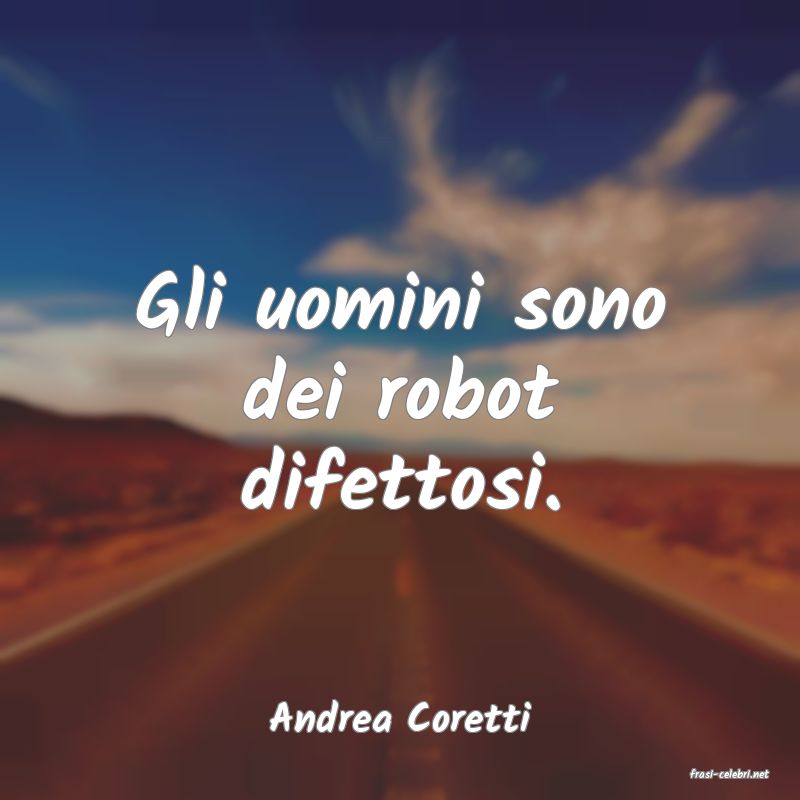frasi di Andrea Coretti