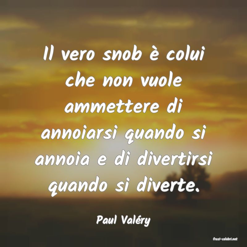 frasi di Paul Valry
