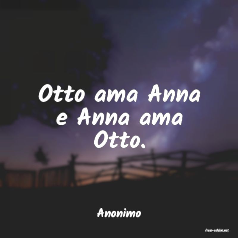 frasi di Anonimo