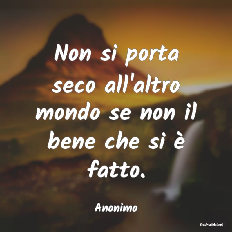 frasi di Anonimo