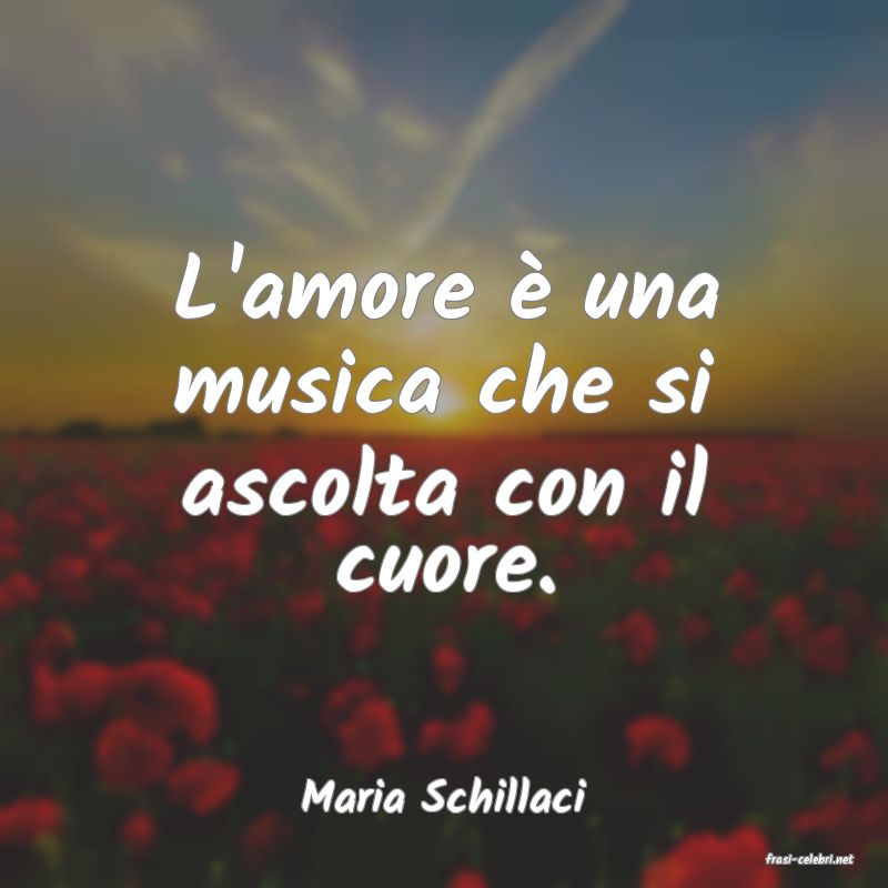 frasi di Maria Schillaci