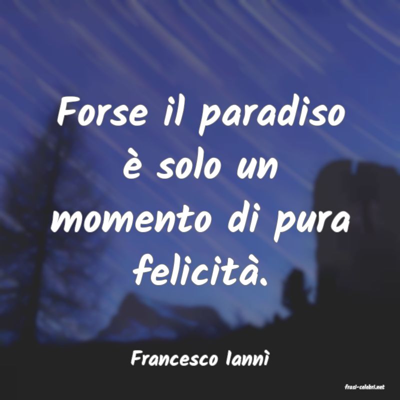 frasi di Francesco Iann