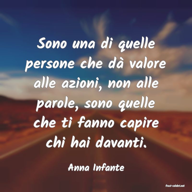 frasi di  Anna Infante
