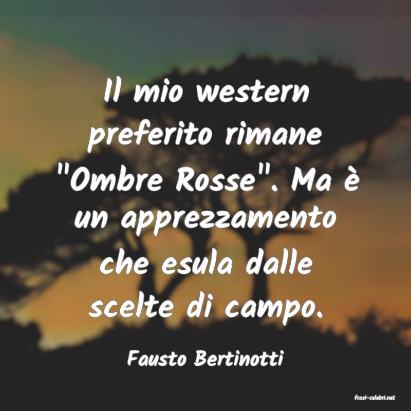 frasi di  Fausto Bertinotti
