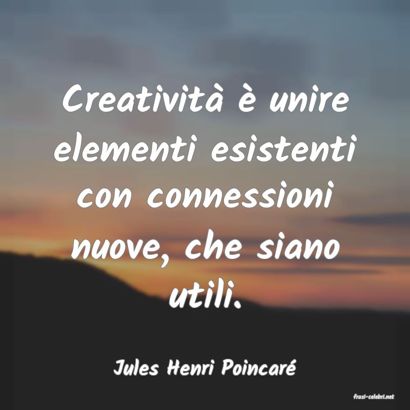 frasi di Jules Henri Poincar