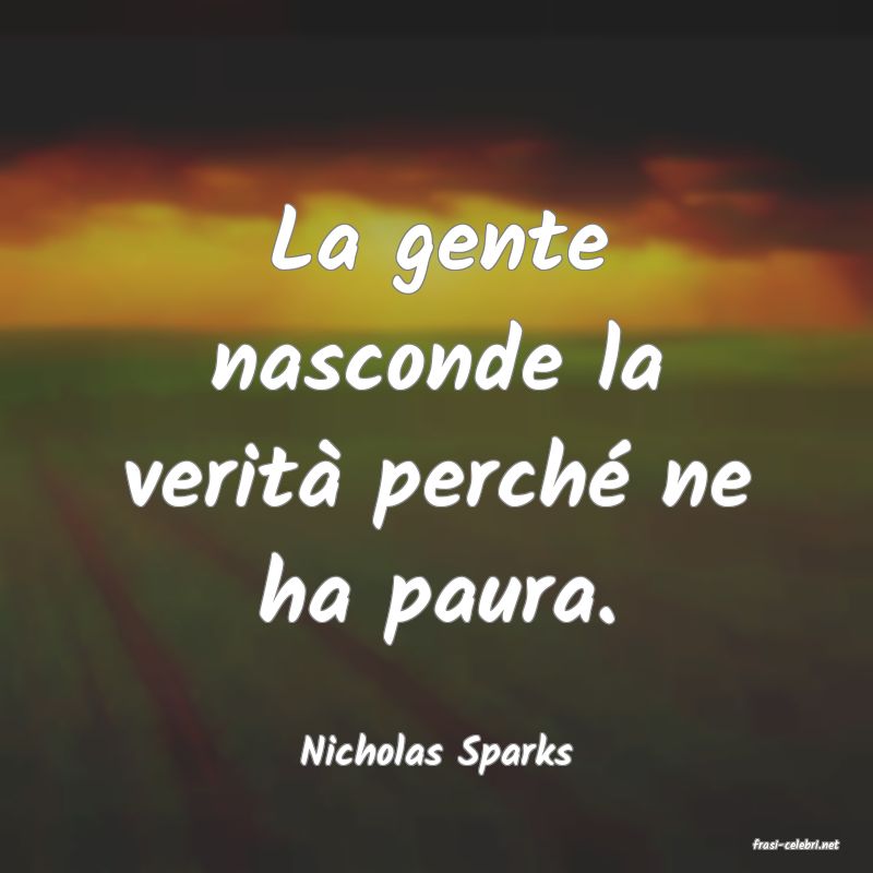 frasi di  Nicholas Sparks
