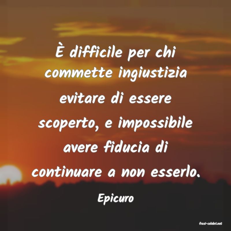 frasi di  Epicuro
