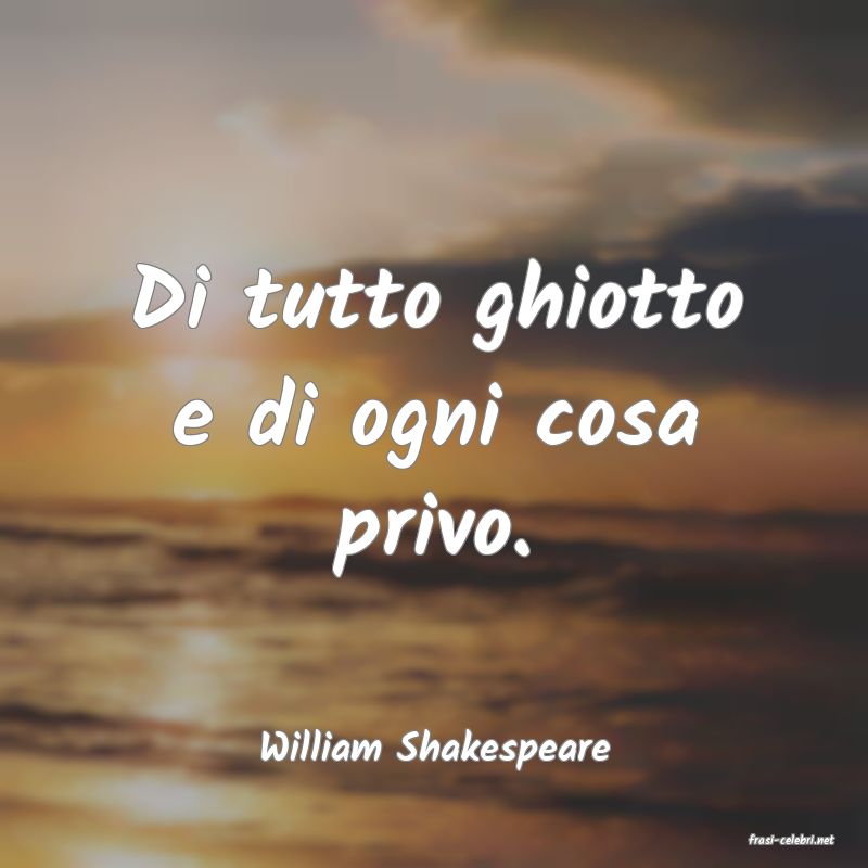 frasi di  William Shakespeare
