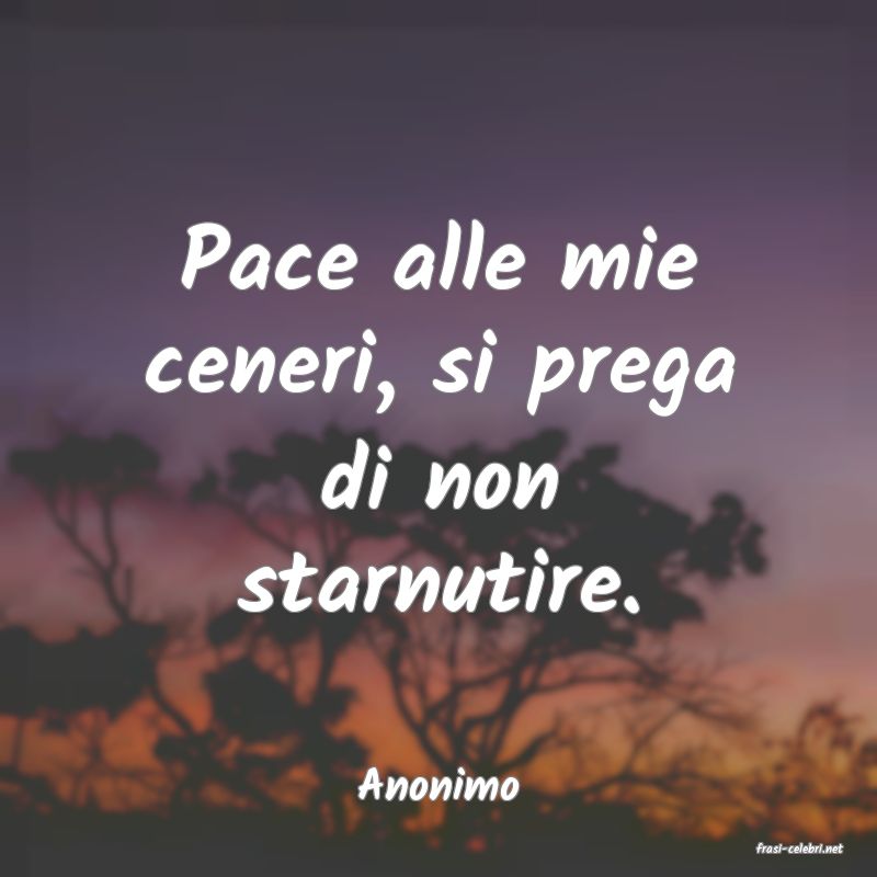 frasi di Anonimo