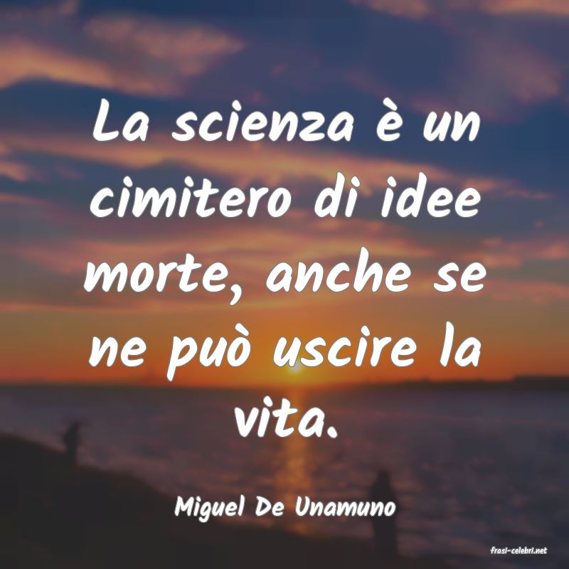 frasi di Miguel De Unamuno