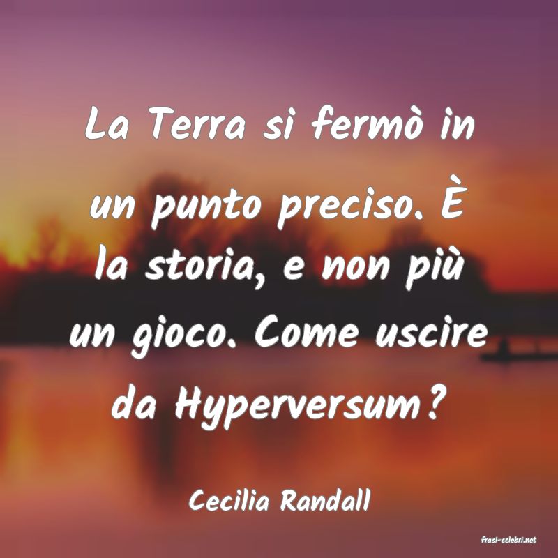 frasi di Cecilia Randall