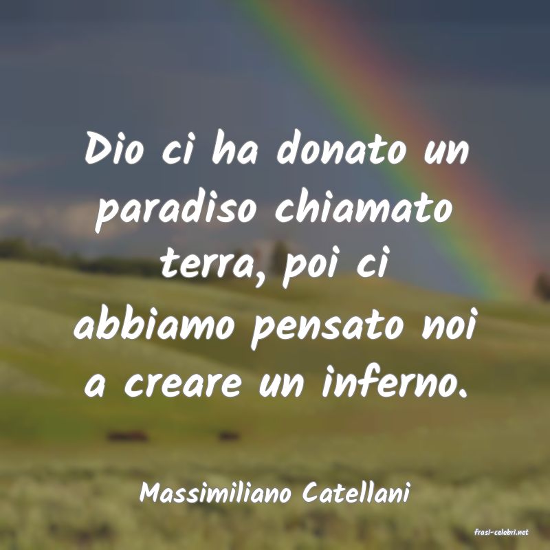 frasi di Massimiliano Catellani