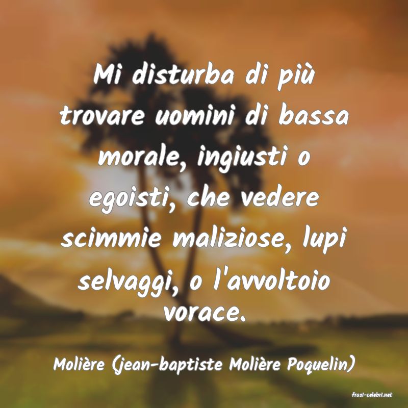 frasi di Molire (jean-baptiste Molire Poquelin)
