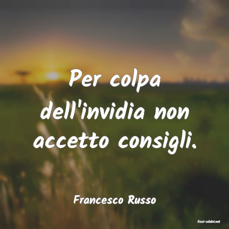 frasi di  Francesco Russo
