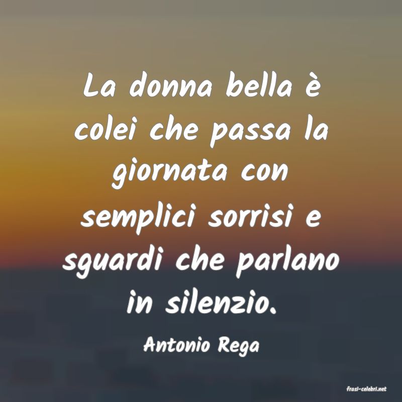 frasi di  Antonio Rega
