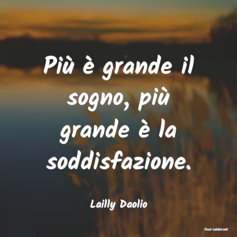 frasi di  Lailly Daolio
