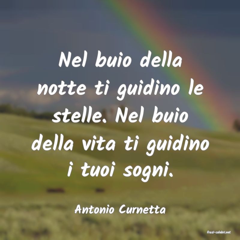 frasi di  Antonio Curnetta
