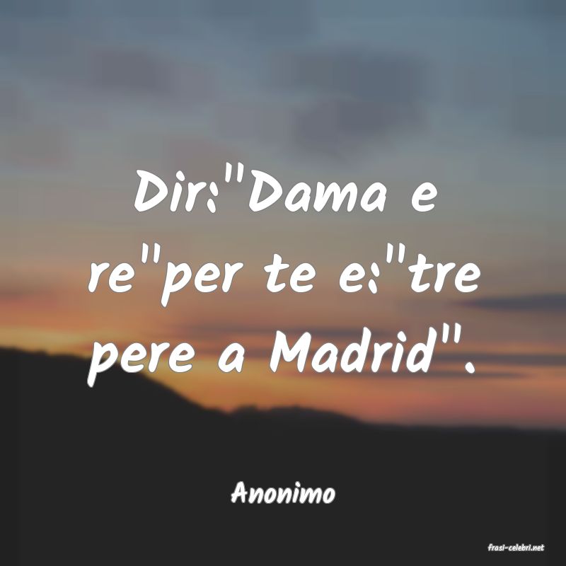 frasi di  Anonimo
