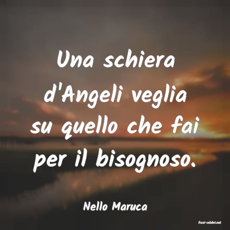 frasi di Nello Maruca