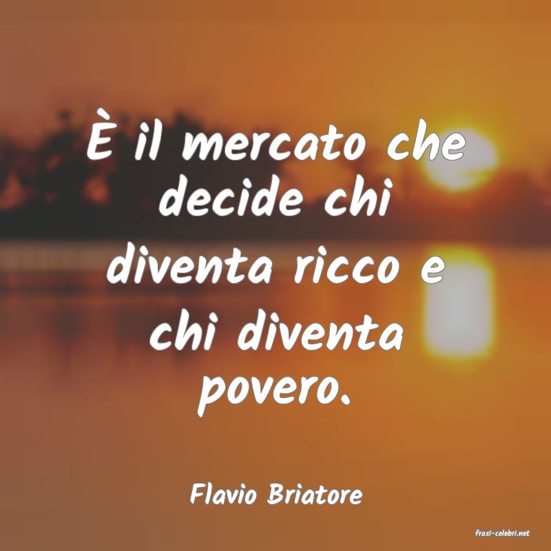 frasi di Flavio Briatore