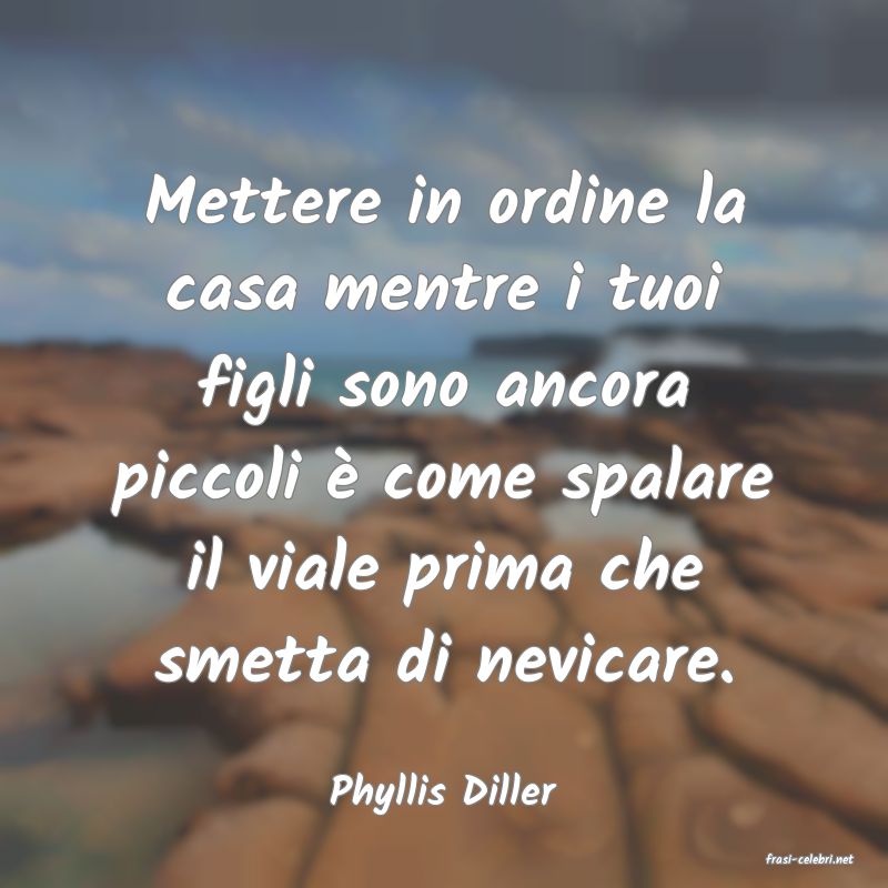 frasi di Phyllis Diller