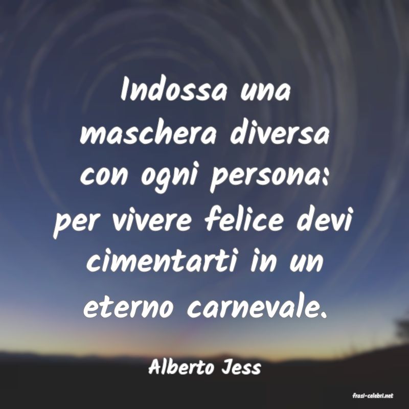 frasi di Alberto Jess